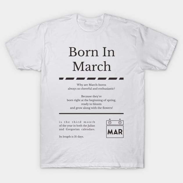Born in March T-Shirt by miverlab